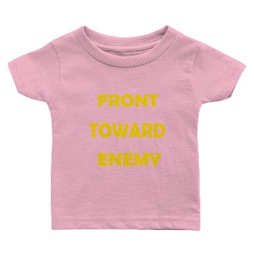 Discover Front Toward Enemy Classic Baby T-shirts