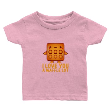Discover I Love You A Waffle Lot 2 Baby T-shirts