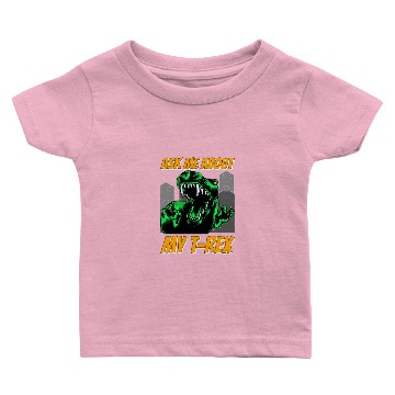 Discover Ask Me About My T-rex Baby T-shirts