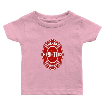 Discover Firefighter Badge Never Forget 9 11 Baby T-shirts