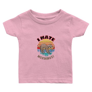 Discover Cute Funny Sloth Baby T-shirts I hate mornings