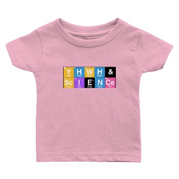 Discover YHWH and Science Baby T-shirts