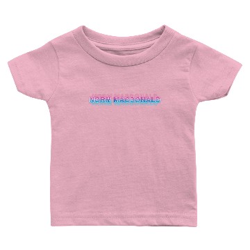 Discover norm macdonald Baby T-shirts