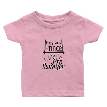 Discover Playground Prince Pro Swinger Baby T-shirts