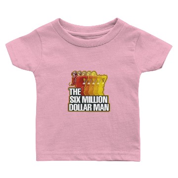 Discover Six Million Dollar Man Baby T-shirts