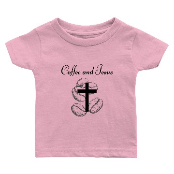 Discover Coffee and Jesus Baby T-shirts