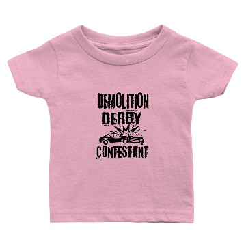 Discover Demo Derby / Demolition Derby Gift Idea Baby T-shirts