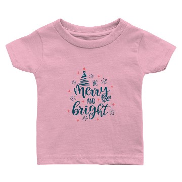 Discover Be Merry And Bright- Happy ChristmasGift. Baby T-shirts