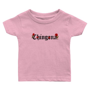 Discover Chingona rose Baby T-shirts