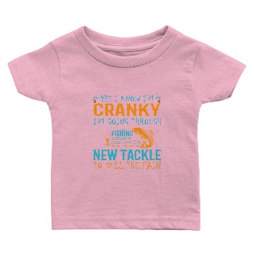Discover Yes I Know I'm Cranky | Fishing Baby T-shirts