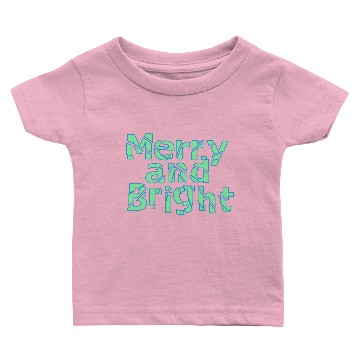 Discover merry and bright text design Baby T-shirts