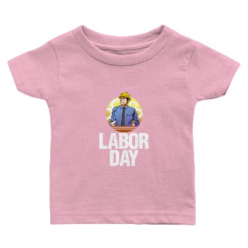 Discover Happy Labor Day Baby T-shirts