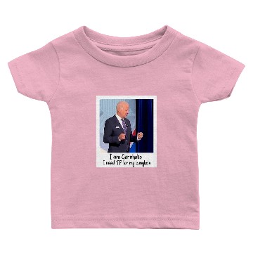 Discover Biden is Cornholio Baby T-shirts