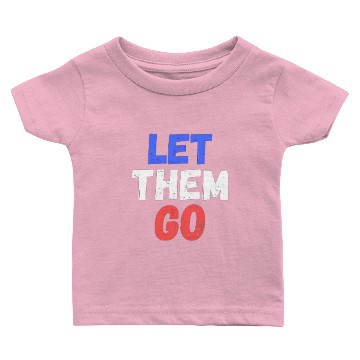 Discover let them go Baby T-shirts