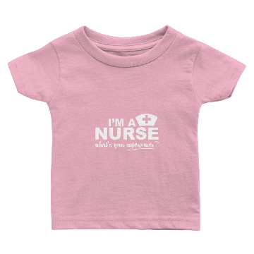 Discover Nurse Superpower Fitted Scoop Baby T-shirts