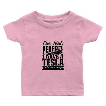 Discover PERFECT WITH TESLA CAR Baby T-shirts