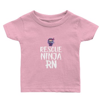 Discover Registered Nurse - Rescue Ninja RN Baby T-shirts