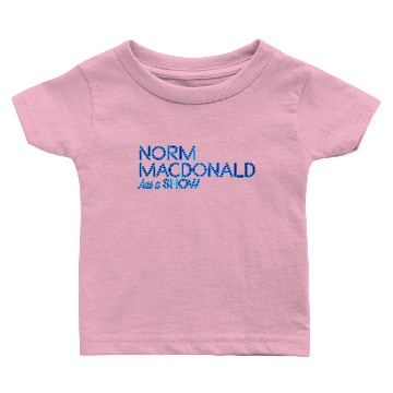 Discover Norm Macdonald Baby T-shirts