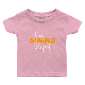 Discover Keep it simple Baby T-shirts
