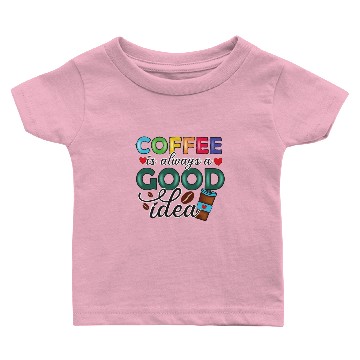 Discover Funny Coffee Lovers Saying - Coffee Sublimation Baby T-shirts