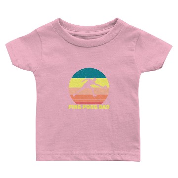 Discover Ping Pong Dad Baby T-shirts