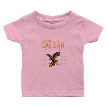 Discover Gaius Julius Caesar World Tour, Ancient Roman Baby T-shirts