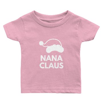 Discover Nana Claus Baby T-shirts