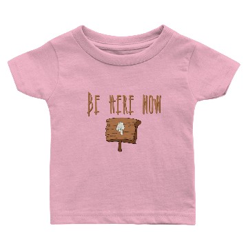 Discover be here now Baby T-shirts