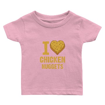 Discover Love Chicken Nuggets Baby T-shirts