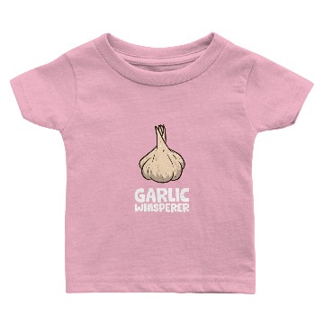 Discover Funny Garlic Lover Garlic Whisperer Baby T-shirts