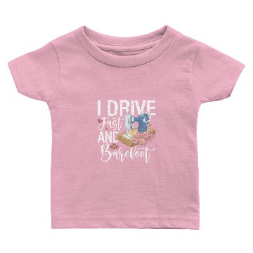 Discover I Drive Fast And Barefoot Baby T-shirts