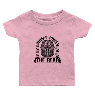 Discover Dont Poke The Bear 2 Baby T-shirts