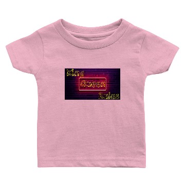 Discover king queen rules Baby T-shirts