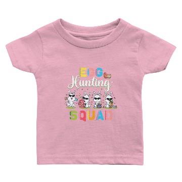 Discover Egg Hunting Squad Easter Baby T-shirts, Easter Bunny Baby T-shirts