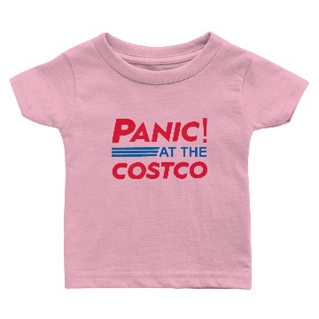 Discover Panic at the Costco Baby T-shirts