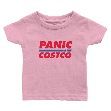 Discover panic at the costco Baby T-shirts