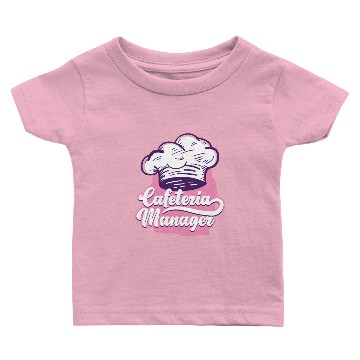 Discover Cafeteria Manager Funny Lunch Lady Gift Baby T-shirts
