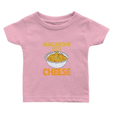 Discover Macaroni And Cheese Baby T-shirts