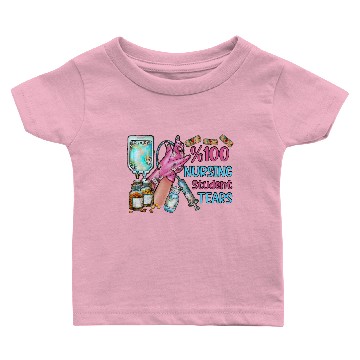 Discover Nursing Student Tears Baby T-shirts