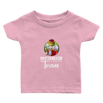 Discover Nutcracker Team Baby T-shirts