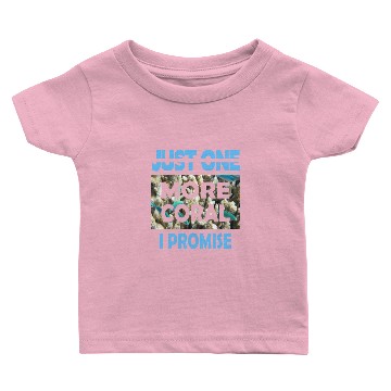 Discover Just one more coral Baby T-shirts