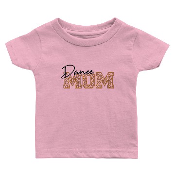 Discover Dance mom Baby T-shirts