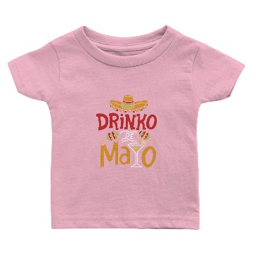 Discover Cinco De Drinko Baby T-shirts