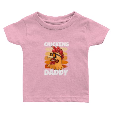 Discover Chickens daddy landiwrt Baby T-shirts