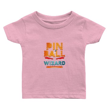 Discover Pinball Wizard Baby T-shirts