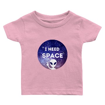 Discover I need space Baby T-shirts