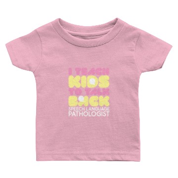 Discover Speech Therapy SLP Speech Language Pathologist Baby T-shirts