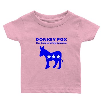 Discover Donkey Pox ©WhiteTigerLLC.Com Baby T-shirts