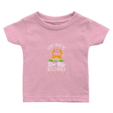 Discover Funny School Bus Driver Gift Baby T-shirts