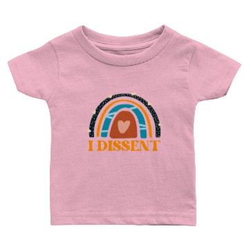 Discover I dissent Baby T-shirts